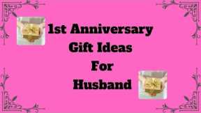 1st Anniversary Gift Ideas For Husband | Romantic Anniversary Gifts for Husband | @RealGiftsHub