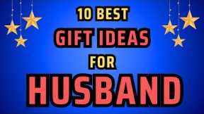 10 Best Gift for Husband | Birthday Gift For Husband | Husband Birthday Gift Ideas