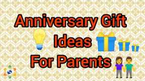 Best Anniversary Gift For Parents || Wedding Anniversary Gifts ideas To Mom and Dad || Ideas