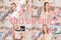 GIFT GUIDE FOR A 9 YEAR OLD GIRL |