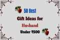 TOP 50 Best Gifts For Husband Under