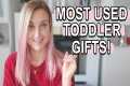 15 MOST USED TODDLER TOYS | Gifts