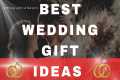 Best Wedding Gift Ideas: Anniversary