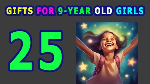 25 Best Birthday Gifts For 9 Year Old Girls 2024 | Top Gift Ideas For 9-Year Old Girls