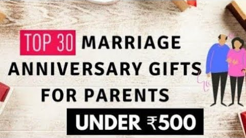 Top 30 Anniversary Gifts For Parents Under Rs.500 | Gifts For Parents | Gift Ideas For Parents 2024