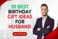 TOP 30 Best Birthday Gift Ideas For