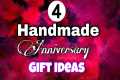 4 Amazing Anniversary Gift Ideas /