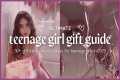 70+ ULTIMATE TEEN GIRL GIFT