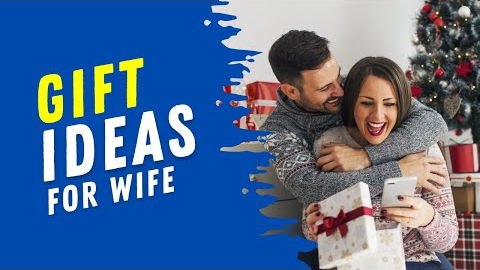 Top 20 Best Gift Ideas for Wife