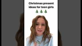 Christmas present ideas for teen girls 🎄