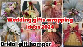 wedding gifts wrapping ideas 2024|| bridal gifts wrapping ideas||Diy gifts ideas