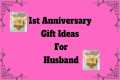 1st Anniversary Gift Ideas For