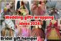 wedding gifts wrapping ideas 2024||