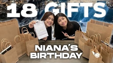 18 Gifts For Niana's 18th Birthday!! | Chelseah Hilary