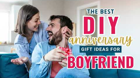 DIY Anniversary Gift Ideas for Boyfriend | Handmade Anniversary Gifts for Him #boyfriendgift