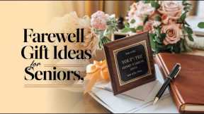 10 Unique Farewell Gift Ideas for Seniors | Show How Much You Care!