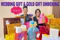 Wedding Gift and Gold Gift Unboxing