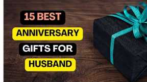 15 Best Anniversary Gifts For Husband | Anniversary Gift For Him | Wedding Anniversary Gifts Ideas