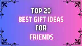 20 Gift Ideas for Friends | Birthday Gift Ideas for Best Friends | Friends Gifts | ‪@RealGiftsHub