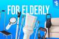 11 Useful Gadgets For Elderly Who