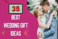 35 Best Wedding Gift Ideas | Marriage 