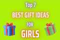 Wow Perfect 7 Best Gift Ideas for