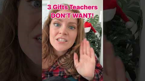 3 Gifts Teachers Don’t Want! #giftguide#teachergifts #teacherhumor#smh#christmashacks#holidayseason