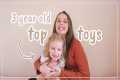 My 3 Year Old's Top Toys | 3 Year Old 
