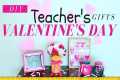 DIY VALENTINE'S DAY GIFTS FOR