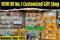 Customized Gift Shop in Patna