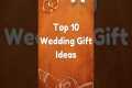 🤩Best Wedding Gift Ideas 🎁|