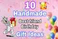 Top 10 Best Friend Birthday Gift