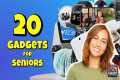 20 Amazon Gadgets Every Senior Needs