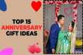 Trending 15 Best Anniversary Gift