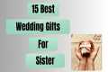 Marriage Gift Ideas for Sister,