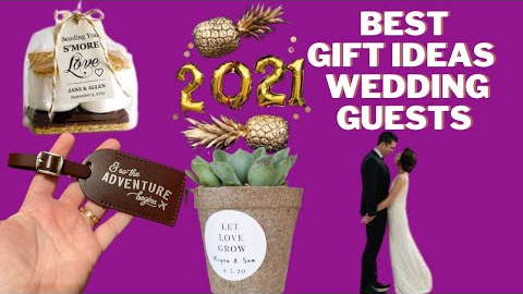 My Best Gift Ideas for Wedding Guests