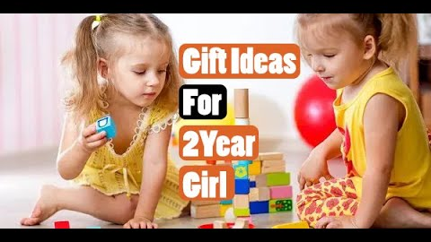 Best Toys and Gift Ideas For 2-Year Old Girl