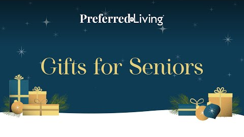 PL Gift Guide - Gifts for Seniors