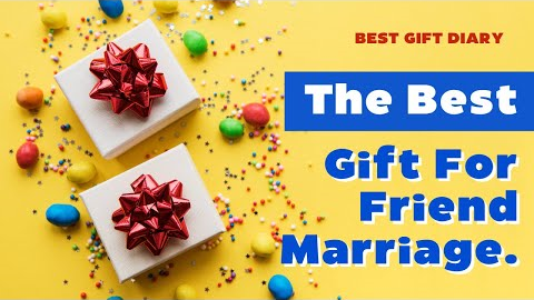2023 Best Gift for Friend Marriage - The Top Ten Picks! (Unique Ideas) | Gift Ideas | Wedding Gift |