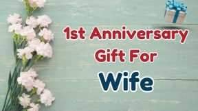 25 Best 1st Anniversary Gift For Wife | 1st Anniversary Gifts Online | Gift For Wife@giftsandmore1
