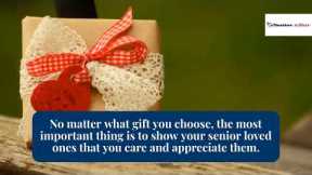 Best Last Minute Gift Ideas for Seniors: Thoughtful Presents to Brighten Their Day