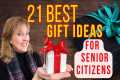 21 Best Gift Ideas for Seniors 2025