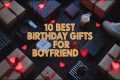 🎁 10 Best Birthday Gifts for