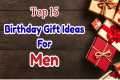 15 Best Gifts For Men | Online Gifts