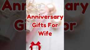 Anniversary Gifts For Wife🎁 Anniversary Gift Ideas For Her#anniversarygift #anniversary #giftforwife