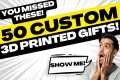 50 Customizable 3D Printed Gifts -
