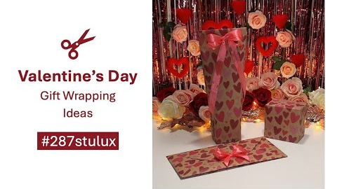 🌹 Valentine's Day Gift Wrapping Ideas 🎁 Tutorial #giftwrapping #287stulux #diy