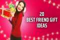 25 Best Friend Gift Ideas for Any