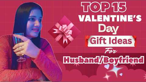 Best Top 15 Valentine’s Day Gift Ideas For Husband/Boyfriend || Saru’s Empire