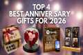 Top 4 Anniversary Gifts in India 2026 